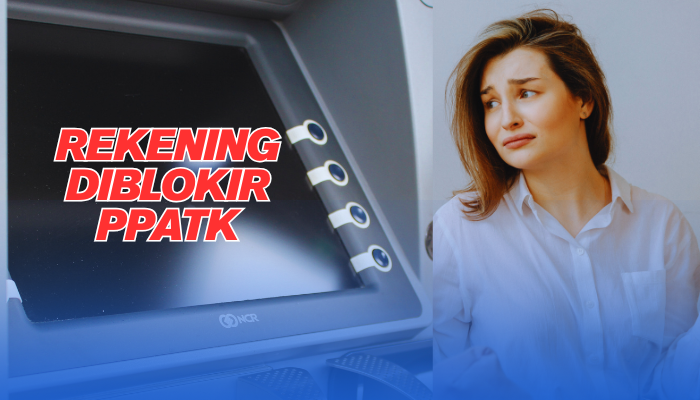 Rekening Lama Bisa Jadi Sarang Kejahatan, Ini Alasan PPATK Lakukan Pemblokiran